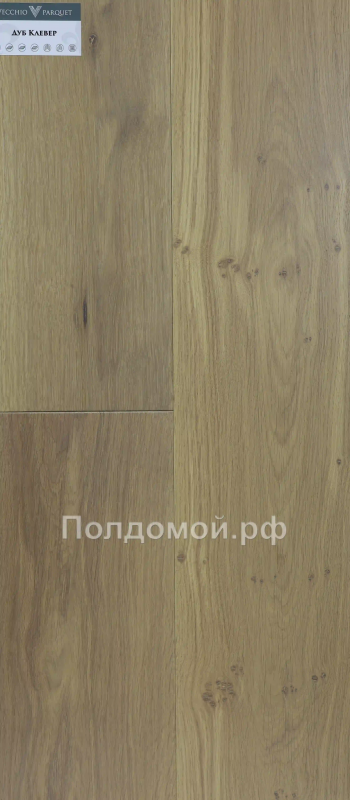 Инженерная доска Vecchio Parquet Дуб Клевер